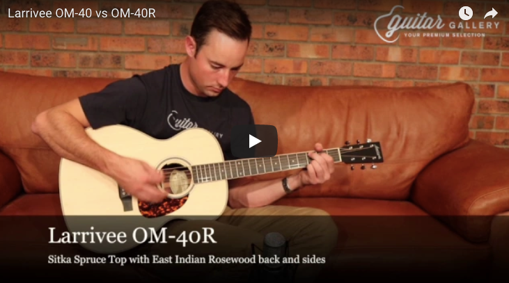 Guitar Gallery compares both the LARRIVEE OM-40 and OM-40R